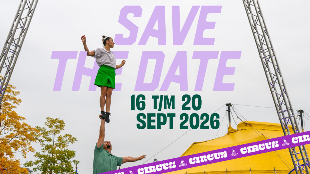 Groot nieuws: Festival Circolo verhuist van oktober naar september. Van 16 t/m 20 september pakken we uit met 5 dagen propvol circus.